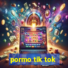 pormo tik tok