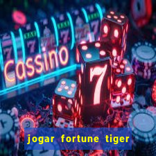 jogar fortune tiger 2 demo