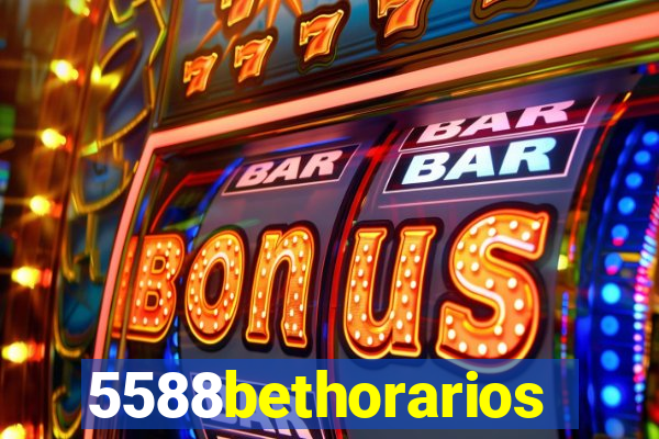 5588bethorarios