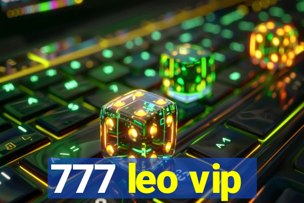 777 leo vip