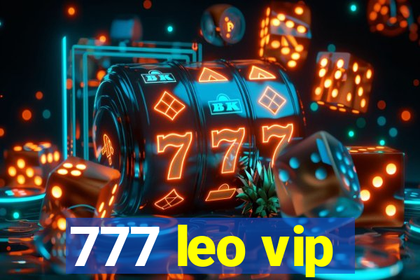 777 leo vip