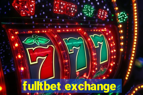 fulltbet exchange