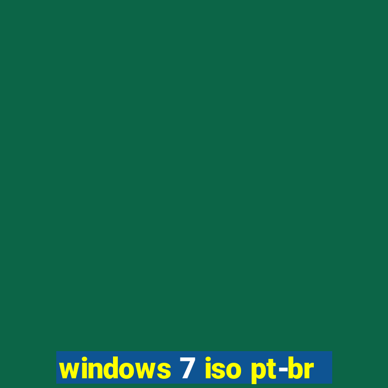 windows 7 iso pt-br