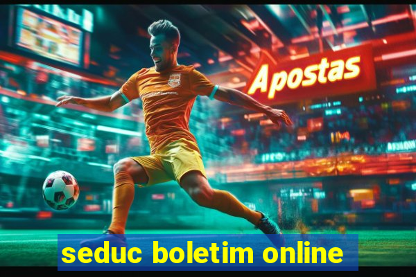 seduc boletim online