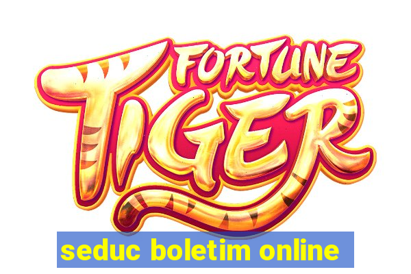 seduc boletim online