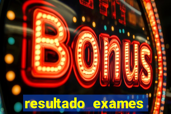 resultado exames unimed poa