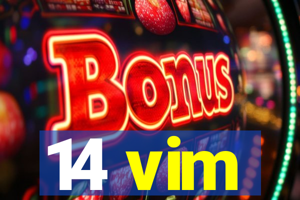 14 vim