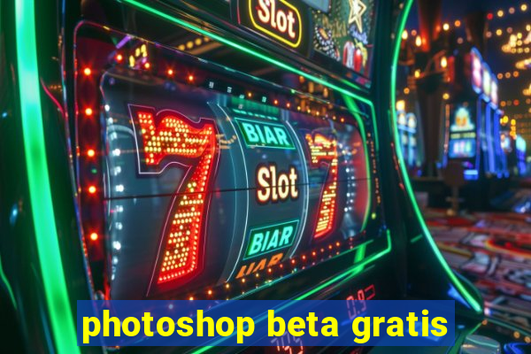 photoshop beta gratis