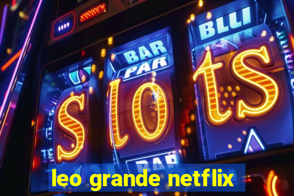 leo grande netflix