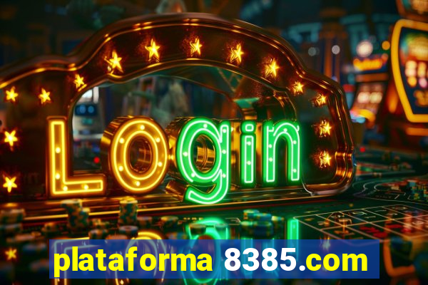 plataforma 8385.com