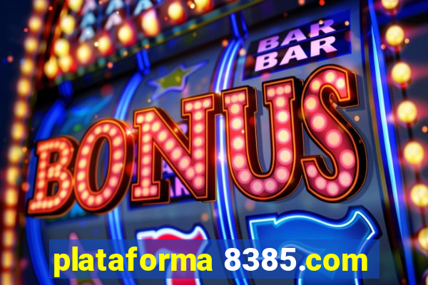 plataforma 8385.com