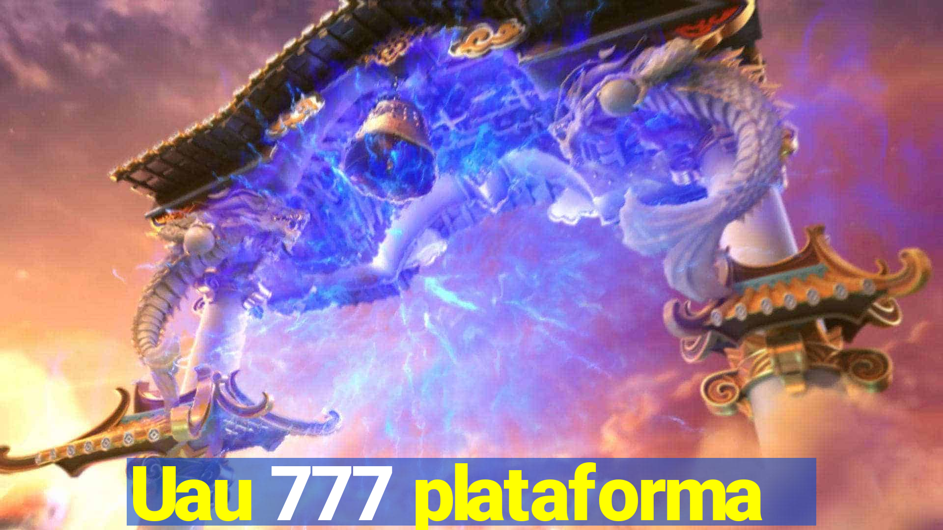 Uau 777 plataforma