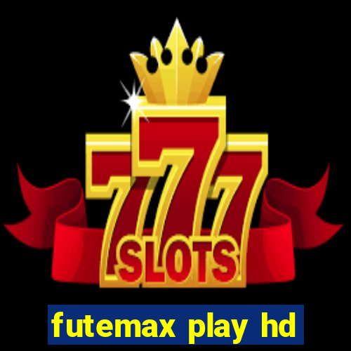 futemax play hd