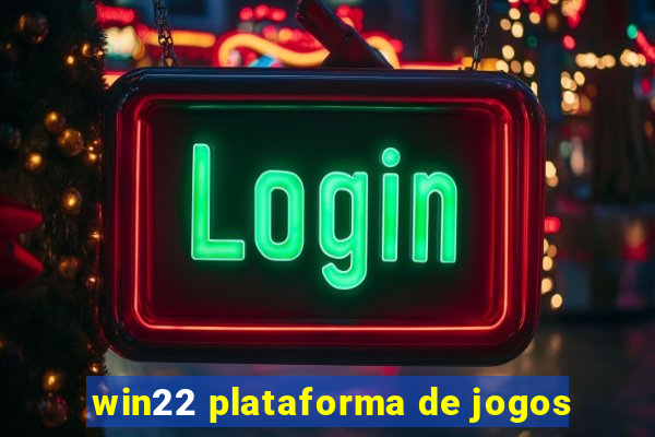 win22 plataforma de jogos