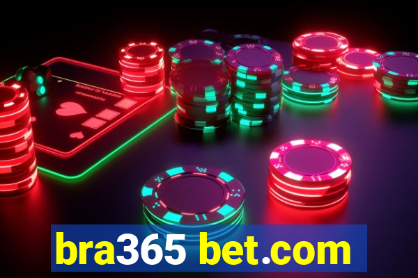 bra365 bet.com