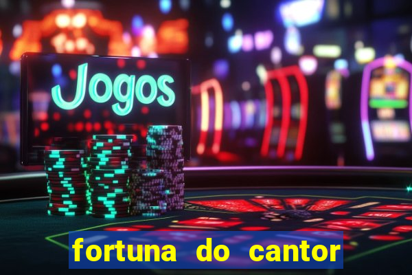 fortuna do cantor sorocaba 2023