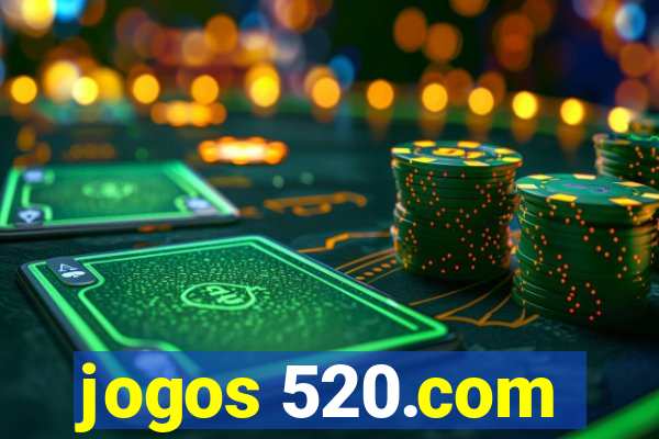 jogos 520.com