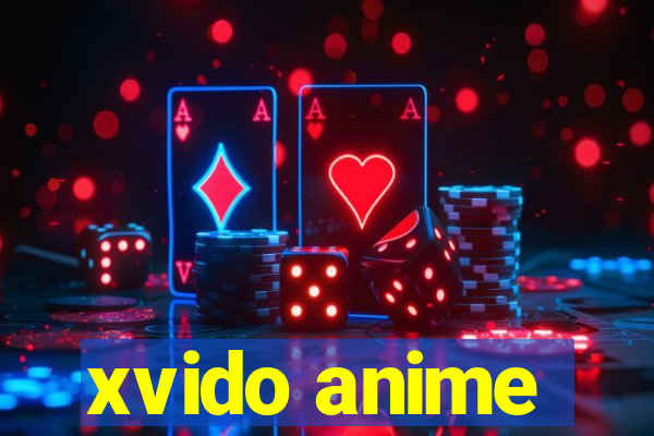 xvido anime