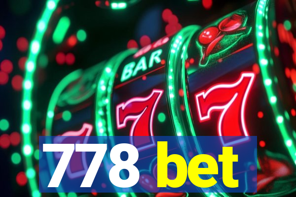 778 bet