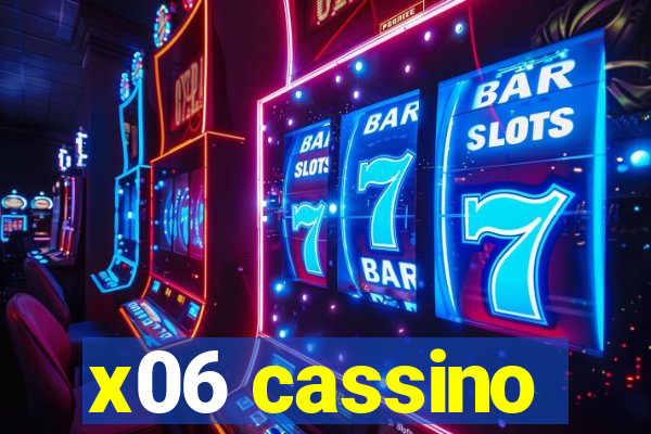 x06 cassino