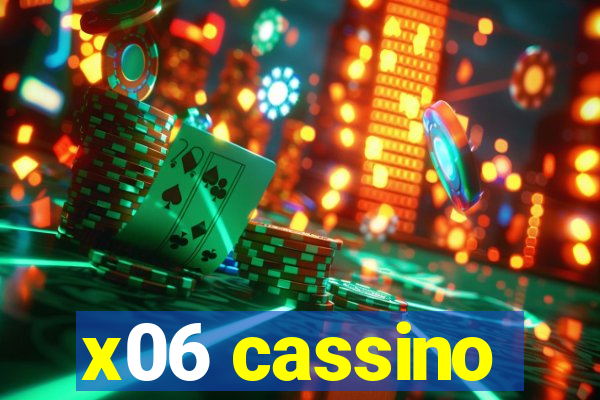 x06 cassino