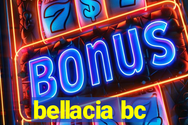 bellacia bc