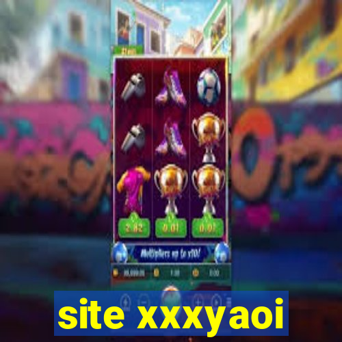 site xxxyaoi