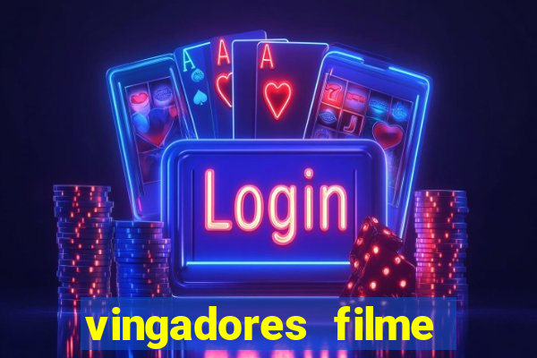 vingadores filme completo dublado google drive