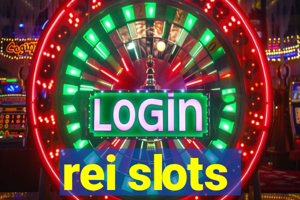 rei slots