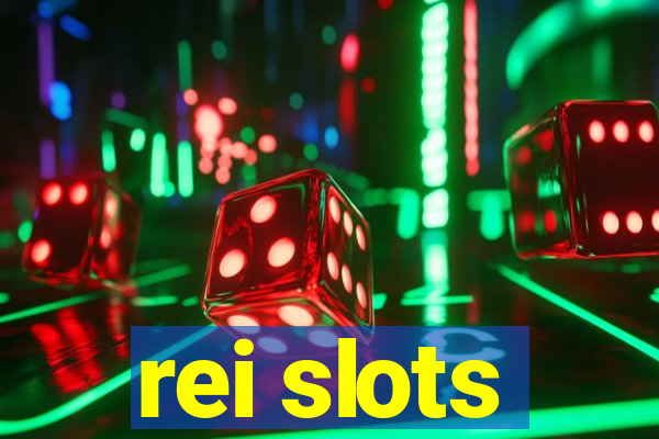 rei slots