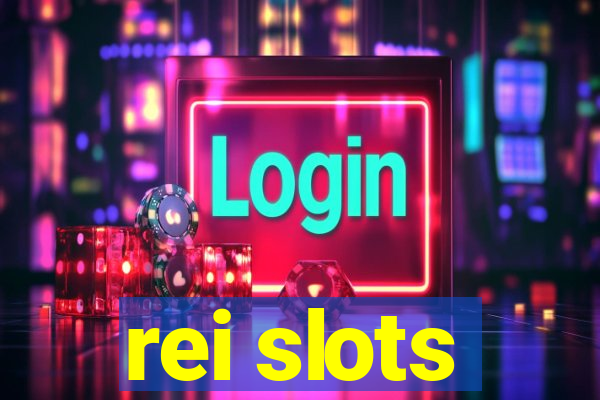 rei slots