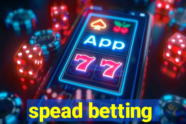 spead betting