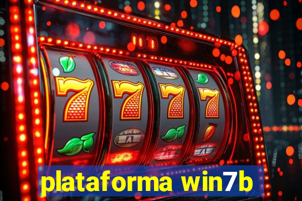 plataforma win7b