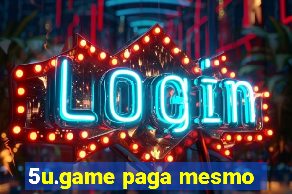 5u.game paga mesmo