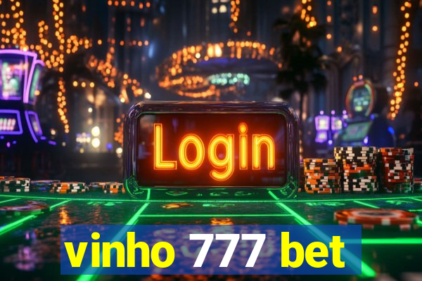 vinho 777 bet