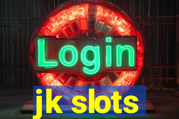 jk slots