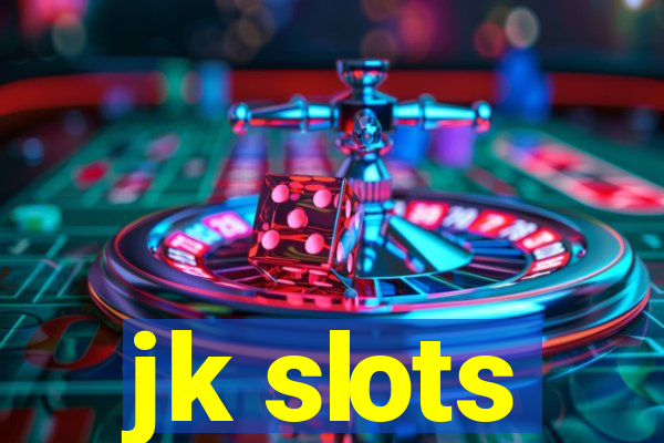 jk slots