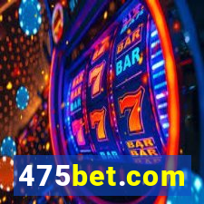 475bet.com