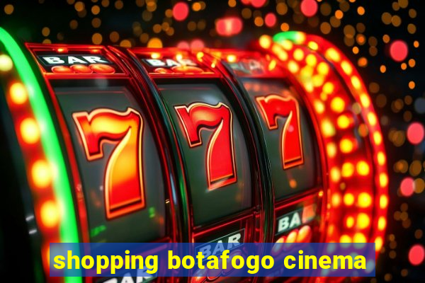 shopping botafogo cinema