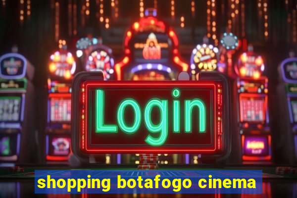 shopping botafogo cinema