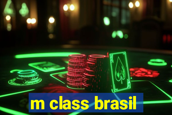 m class brasil