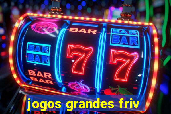 jogos grandes friv