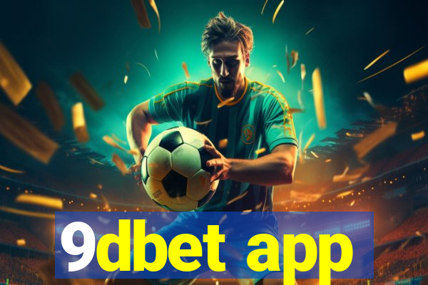 9dbet app