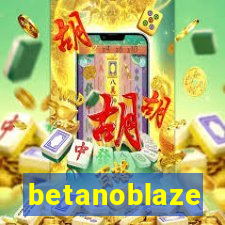 betanoblaze