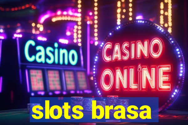 slots brasa