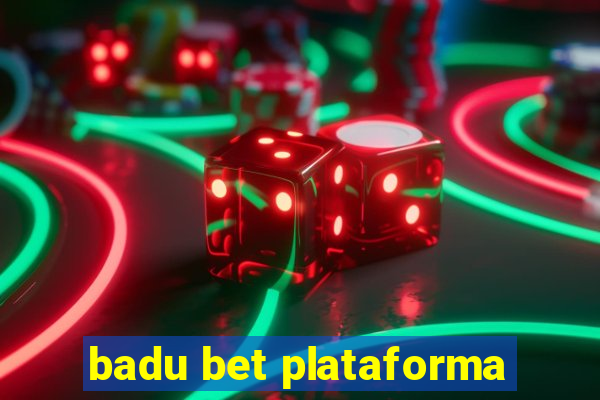 badu bet plataforma