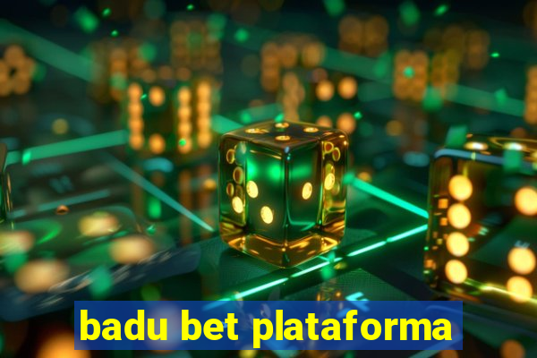 badu bet plataforma