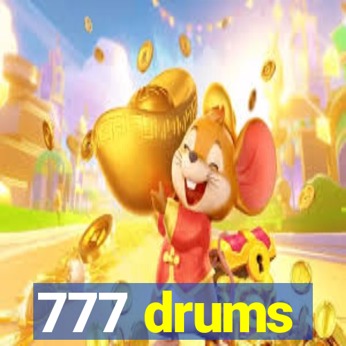 777 drums