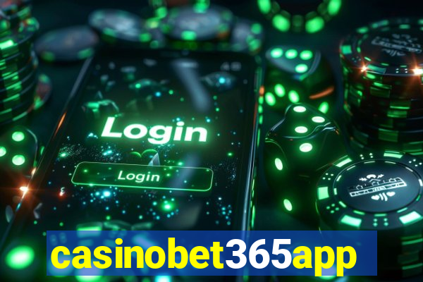 casinobet365app