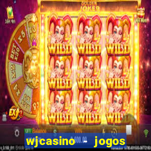 wjcasino - jogos slots premium